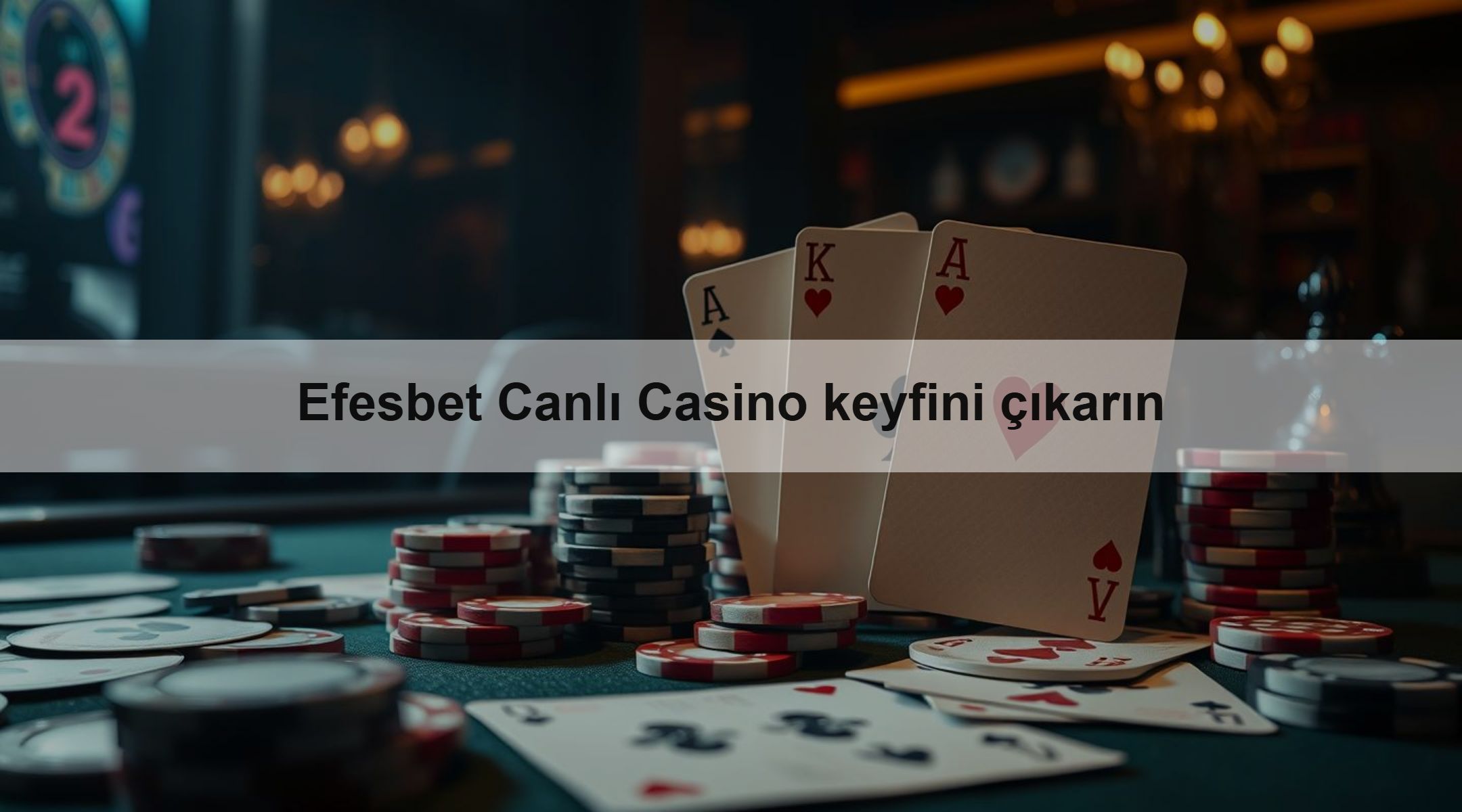 Efesbet Canlı Casino keyfini çıkarın 1 Efesbet Canlı Casino keyfini çıkarın